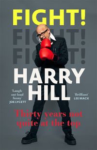 Cover image for Fight!: Thirty Years Not Quite at the Top