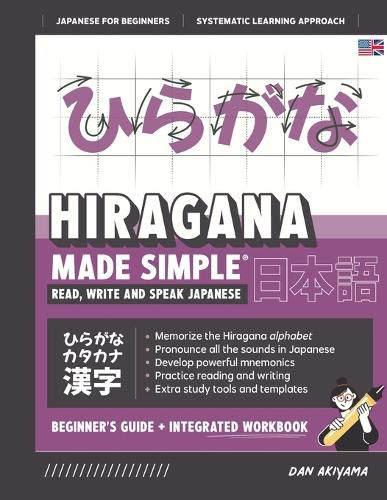 Cover image for Learning Hiragana - Beginner's Guide and Integrated Workbook Learn how to Read, Write and Speak Japanese