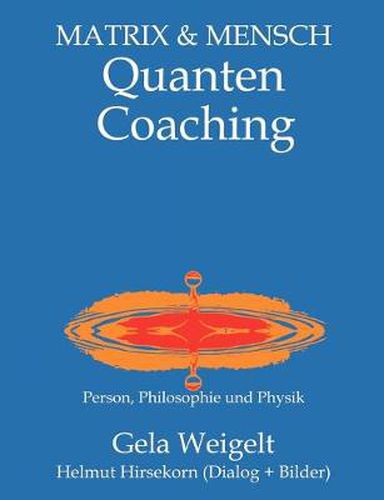 Cover image for QuantenCoaching: Person, Philosophie und Physik