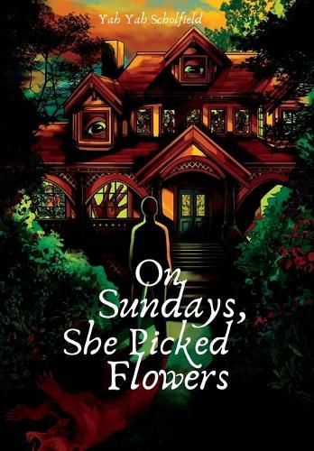 Cover image for On Sundays, She Picked Flowers