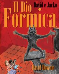 Cover image for David E Jacko: Il Dio Formica (Italian Edition)