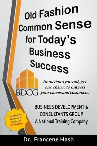 Cover image for Old Fashion Common Sense for Business Success