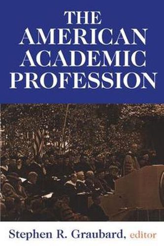 Cover image for The American Academic Profession