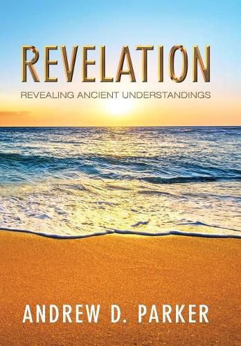 Cover image for Revelation: Revealing Ancient Understandings