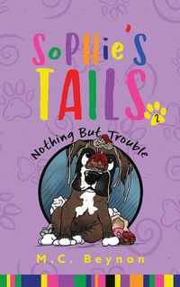Cover image for Sophie's Tails: Nothing But Trouble