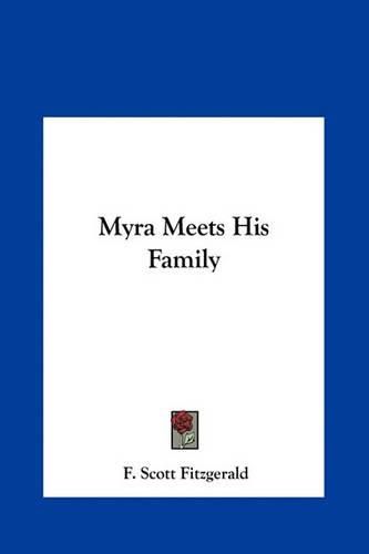 Myra Meets His Family