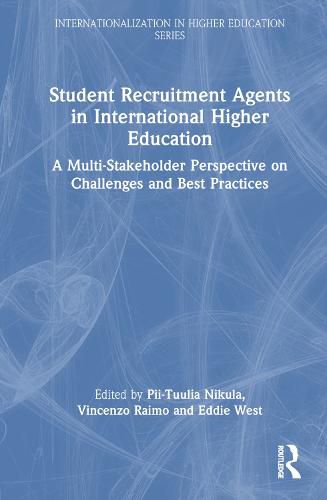 Cover image for Student Recruitment Agents in International Higher Education