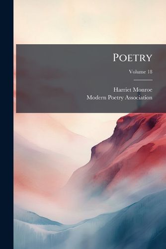 Cover image for Poetry, Volume 18