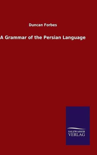 Cover image for A Grammar of the Persian Language