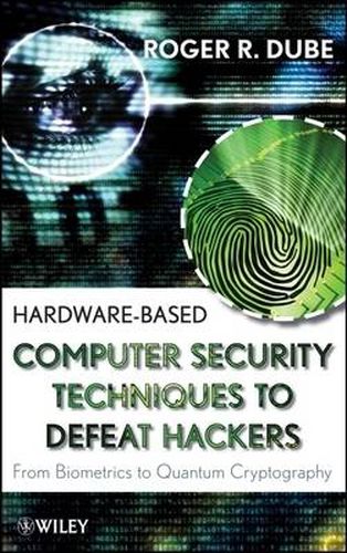 Cover image for Hardware-based Computer Security: From Biometrics to Quantum Cryptography
