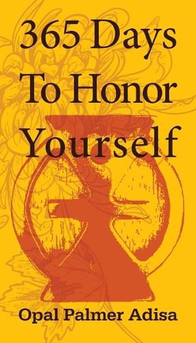 365 Days To Honor Yourself