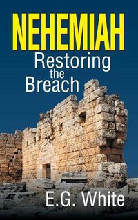 Cover image for Nehemiah: Restoring the Breach