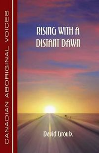 Cover image for Rising with a Distant Dawn