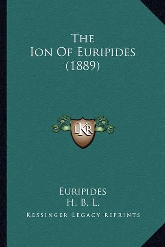 Cover image for The Ion of Euripides (1889)