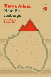 Cover image for Here Be Icebergs