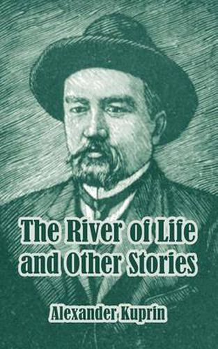 Cover image for The River of Life and Other Stories