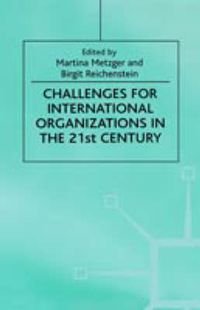 Cover image for Challenges For International Organizations in the 21st Century: Essays in Honor of Klaus Hufner