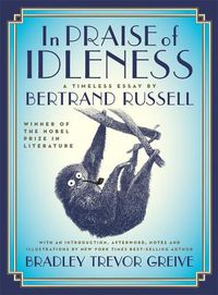 Cover image for In Praise of Idleness: A Timeless Essay