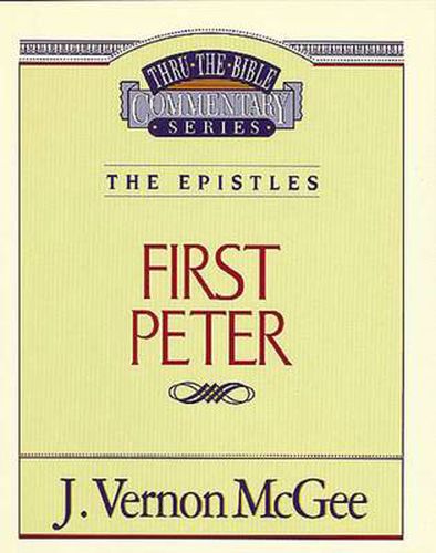 Cover image for Thru the Bible Vol. 54: The Epistles (1 Peter)