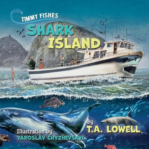 Cover image for Timmy Fishes Shark Island