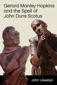 Cover image for Gerard Manley Hopkins and the Spell of John Duns Scotus