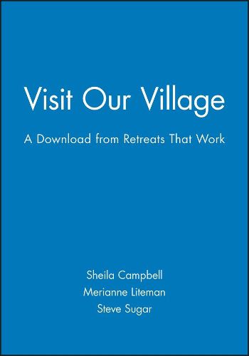 Cover image for Vist Our Village - A Download from Retreats That W Ork