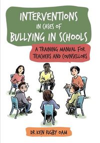 Cover image for Interventions in Cases of Bullying in Schools