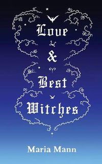 Cover image for Love & Best Witches