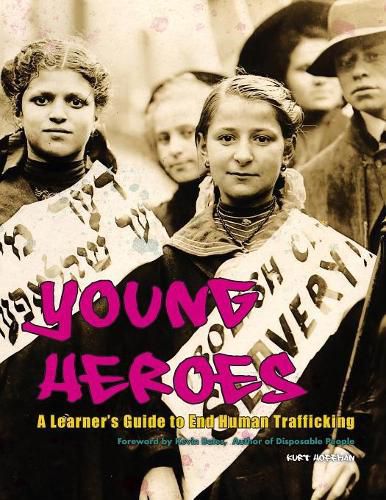 Cover image for Young Heroes: A Learner's Guide to End Human Trafficking