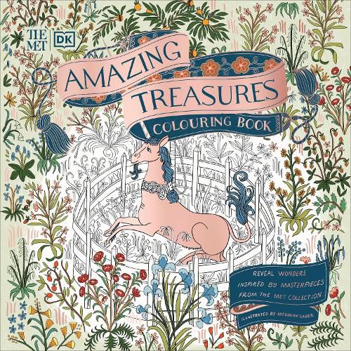The Met Amazing Treasures Colouring Book: Reveal Wonders Inspired by Masterpieces from The Met Collection
