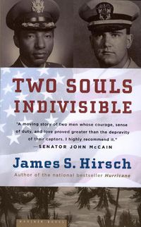 Cover image for Two Souls Indivisible: The Friendship That Saved Two POWs in Vietnam