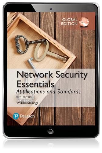 Cover image for Network Security Essentials: Applications and Standards, Global Edition