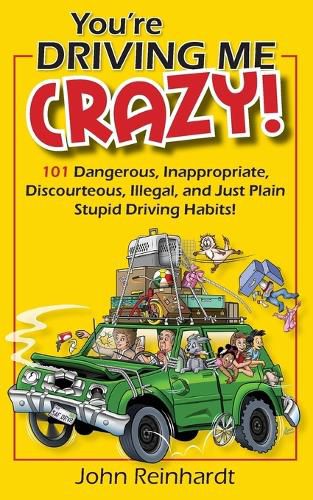 Cover image for You're Driving Me Crazy!