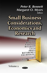 Cover image for Small Business Considerations, Economics & Research: Volume 2