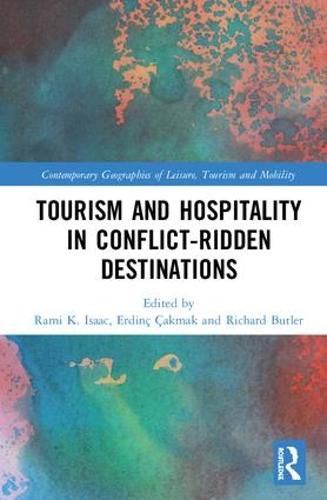 Cover image for Tourism and Hospitality in Conflict-Ridden Destinations