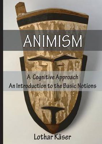 Cover image for Animism: A Cognitive Approach