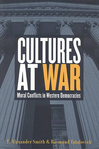 Cultures at War: Moral Conflicts in Western Democracies