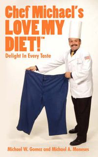 Cover image for Chef Michael's Love My Diet!