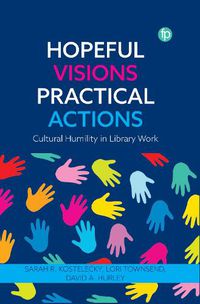 Cover image for Hopeful Visions, Practical Actions