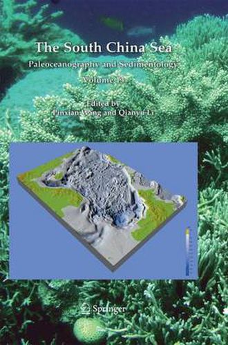 The South China Sea: Paleoceanography and Sedimentology