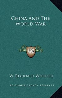 Cover image for China and the World-War