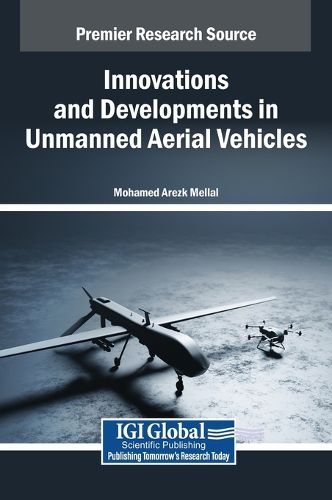Cover image for Innovations and Developments in Unmanned Aerial Vehicles