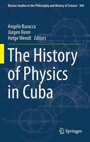 Cover image for The History of Physics in Cuba