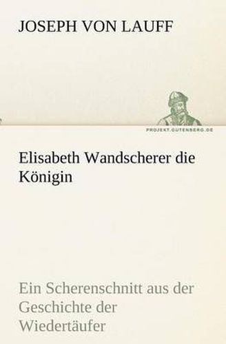 Cover image for Elisabeth Wandscherer Die Konigin