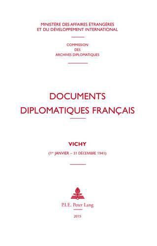 Documents Diplomatiques Francais: Vichy (1er Janvier - 31 Decembre 1941)