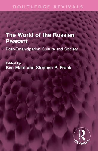 Cover image for The World of the Russian Peasant