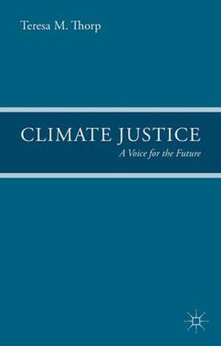 Cover image for Climate Justice: A Voice for the Future