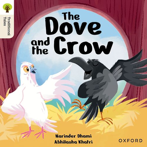 Cover image for Oxford Reading Tree Traditional Tales: Level 6: The Dove and the Crow