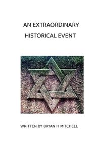 Cover image for An Extraordinary Historical Event