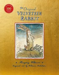 Cover image for The Velveteen Rabbit 100 Years Anniversary Edition